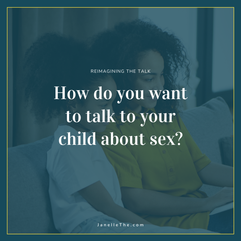 Reimagining The Talk, a blog for sex ed blog for parents who want to raise sexually healthy children. 